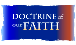Doctrine of Our Faith
